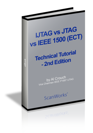 IJTAG_vs_JTAG_vs_1500-ECT_Technical_Tutorial_Second_Edition
